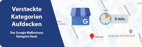 Google My Business Kategorien: So finden Sie auch die versteckten Kategorien Ihrer Wettbewerber